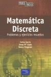 MATEMATICA DISCRETA, PROBLEMAS Y EJERCICIOS RESUELTOS | 9788420534398 | GARCIA/LOPEZ/PUIGJANER