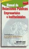 MANUAL DE RELACIONES PUBLICAS EMPRESARIALES E INDUSTRIALES | 9788480883283 | BARQUERO CABRERO , JOSE DANIEL