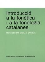 INTRODUCCIO A LA FRONTERA I A LA FONOLOGIA CATALANES | 9788484154181 | BADIA, MONTSERRAT