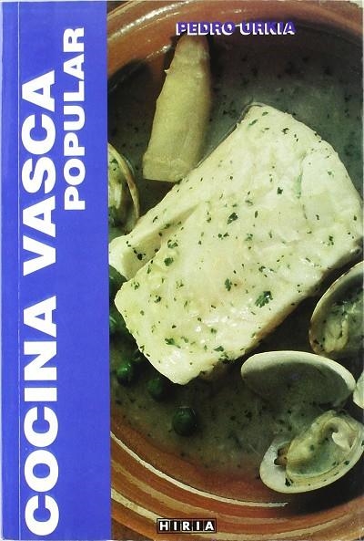 COCINA VASCA POPULAR | 9788495765383 | URKIA, PEDRO