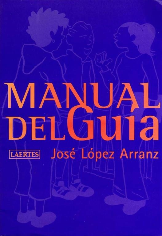 MANUAL DEL GUIA | 9788475844879 | LOPEZ, JOSE