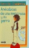 ANECDOTAS DE UNA MENTIROSA Y SU PERRO | 9788497620154 | CHOLDENKO, GENNIFER