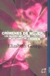 CRIMENES DE MUJER MEJORES RELATOS | 9788497620185 | GEORGE, ELIZABETH ( ED. )