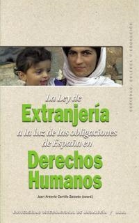 LEY DE EXTRANJERIA A LA LUZ DE LAS OBLIGACIONES DE ESPAÑA EN | 9788446019855 | CARRILLO SALCEDO ( COORD. )