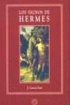 SIGNOS DE HERMES, LOS | 9788488865731 | GARCIA, J