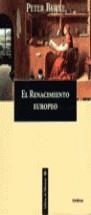 RENACIMIENTO EUROPEO, EL | 9788484320371 | BURKE, PETER