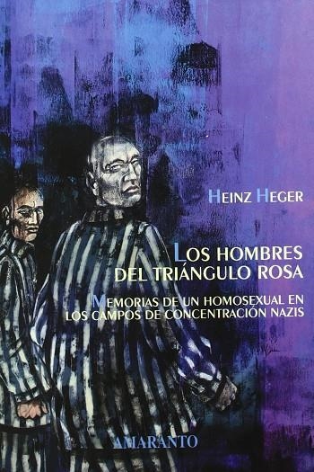 HOMBRES DEL TRIANGULO ROSA, LOS | 9788493145729 | HEGER, HEINZ