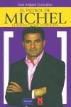 MICHEL EL SUEÑO DE SER FUTBOLISTA, EL | 9788420538372 | GONZALEZ, JOSE MIGUEL