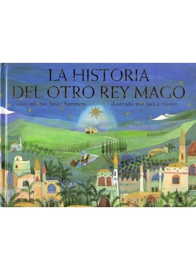 HISTORIA DEL OTRO REY MAGO, LA | 9788428213462 | SUMMERS/MORRIS