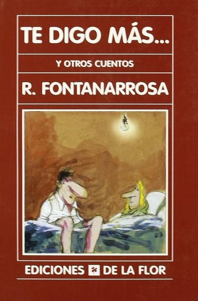 TE DIGO MAS  Y OTROS CUENTOS | 9789505151868 | FONTANARROSA, R