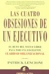 CUATRO OBSESIONES DE UN EJECUTIVO, LAS | 9788495787217 | LENCIONI, PATRICK