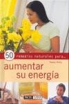 AUMENTAR SU ENERGIA, 50 REMEDIOS NATURALES | 9788434230422 | KELLY, TRACEY