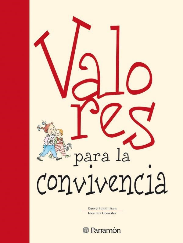 VALORES PARA LA CONVIVENCIA | 9788434225138 | PUJOL/GONZALEZ