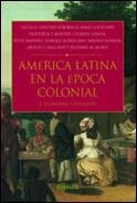 AMERICA LATINA EN LA EPOCA COLONIAL VOL.2 | 9788484324089 | AAVV