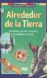 ALREDEDOR DE LA TIERRA, TU ENCICLOPEDIA VOX DESDE 6 AÑOS | 9788483323625 | VARIOS