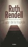 AZAR DE LA TRAGEDIA, EL | 9788425337123 | RENDELL, RUTH