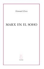 MARX EN EL SOHO | 9788495786241 | ZINN, HOWARD