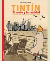 TINTIN EL SUEÑO Y LA REALIDAD | 9788484181262 | FARR, MICHAEL