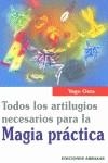 TODOS LOS ARTILUGIOS NECESARIOS PARA LA MAGIA PRACTICA | 9788495536846 | OSTA, YAGO