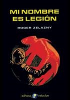 MI NOMBRE ES LEGION | 9788435020749 | ZELAZNY, ROGER