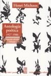 ANTOLOGIA POETICA 1927 - 1986 | 9789879396759 | MICHAUX, HENRI