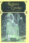 HECHICERA DE LAS ESTRELLAS, LA | 9788497620123 | ENGDAHL, SYLVIA LOUISE