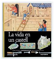 VIDA EN UN CASTELL, LA | 9788466105033