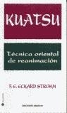 KUATSU TECNICA ORIENTAL DE REANIMACION | 9788495536563 | ECKARD STROHM, F.E.