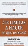 TE LIMITAS A HACER LO QUE TE DICEN ? | 9788495787255 | NELSON, BOB