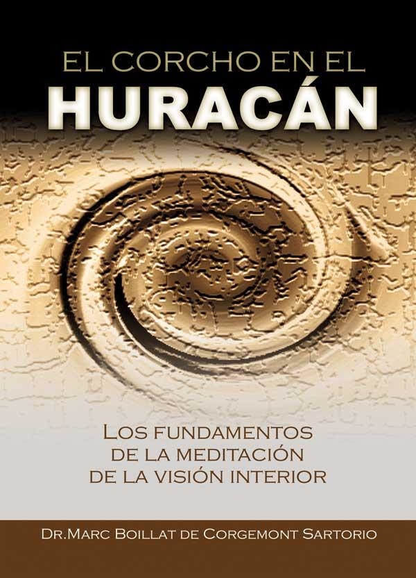 CORCHO EN EL HURACAN, EL | 9788420304205 | BOILLAT DE CORGEMONT SARTORIO, DR. MARC