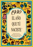 1940 EL AÑO QUE TU NACISTE | 9788488907776 | COLLADO BASCOMPTE, ROSA