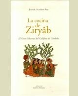 COCINA DE ZIRYAB, LA  GRAN SIBARITA DEL CALIFATO DE CORDOBA | 9788484180906 | MARDAM-BEY, FAROUK