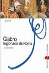 GLABRO, LEGIONARIO DE ROMA | 9788466716451 | BAS, JUAN