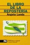 LIBRO DE LA REPOSTERIA, EL | 9788420678115 | LANDA, ANGELA