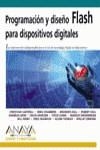 PROGRAMACION Y DISEÑO FLASH PARA DISPOSITIVOS DIGITALES | 9788441514515 | AAVV