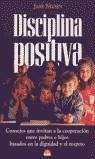 DISCIPLINA POSITIVA. CONSEJOS QUE INVITAN A LA COOPERACION E | 9788497540353 | NELSEN, J.