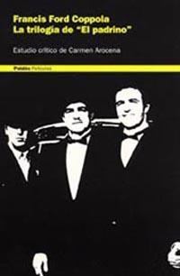 TRILOGIA DE "EL PADRINO". FRANCIS FORD COPPOLA | 9788449313219 | AROCENA, C.