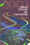 MAPA OFICIAL DE CARRETERAS 2003 | 9788449806285 | VV.AA.