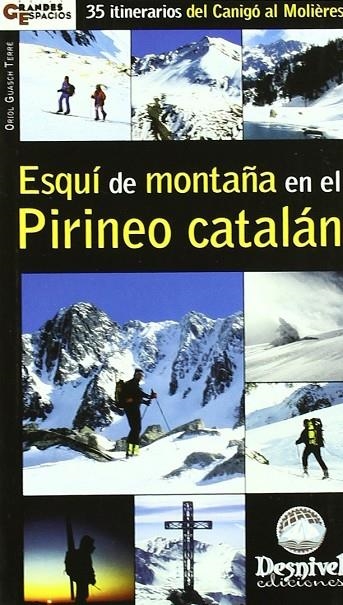 ESQUI DE MONTAÑA EN EL PIRINEO CATALAN | 9788495760845 | GUASCH, ORIOL