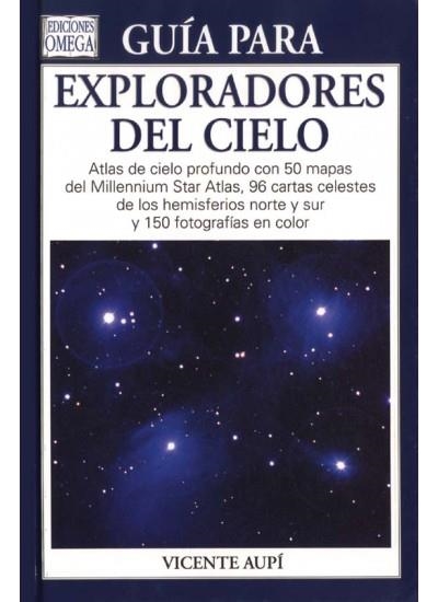 GUIA PARA EXPLORADORES DEL CIELO | 9788428212861 | AUPI, VICENTE