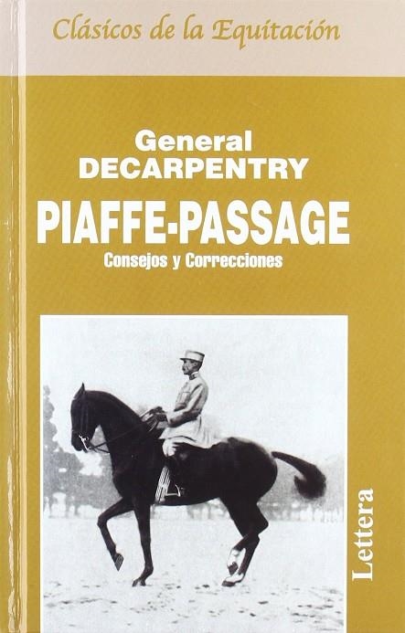 PIAFFE-PASSAGE, CONSEJOS Y CORRECCIONES | 9788493189686 | GENERAL DECARPENTRY