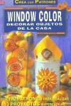 WINDOW COLOR , DECORAR OBJETOS DE LA CASA | 9788495873170 | HETTINGER, GUDRUN