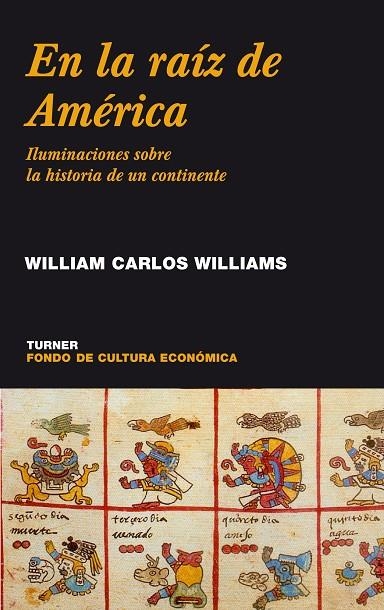 EN LA RAIZ DE AMERICA | 9788475065304 | WILLIAMS, WILLIAM CARLOS