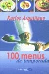 100 MENUS DE TEMPORADA | 9788493276812 | ARGUIÑANO, KARLOS