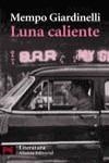 LUNA CALIENTE | 9788420677606 | GIARDINELLI, MEMPO