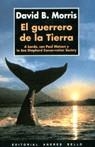 GUERRERO DE LA TIERRA, EL | 9788495407047 | MORRIS, DAVID B.