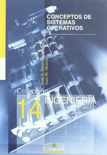 CONCEPTOS DE SISTEMAS OPERATIVOS | 9788484680635 | PEREZ-CAMPANERO, JUAN A/ MORERA, JUAN M