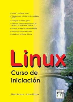 LINUX, CURSO DE INICIACION | 9788496097117 | BERNAUS, ALBERT / BLANCO, JAIME