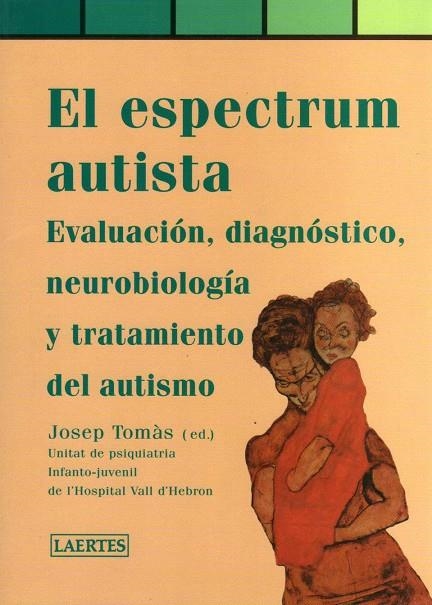 ESPECTRUM AUTISTA, EL | 9788475844954 | TOMAS, JOSEP (ED)