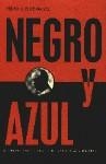 NEGRO Y AZUL | 9788481512892 | GALVEZ, PEDRO LUIS DE